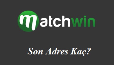 Matchwin Son Adresi Kaç?