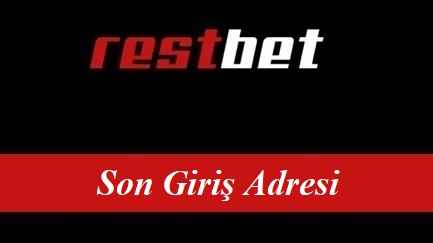 Restbet Son Giriş Adresi