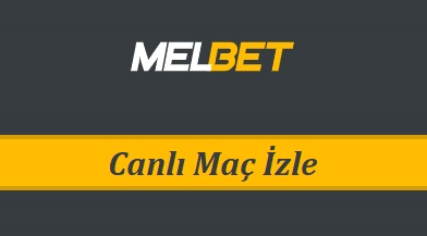 Melbet Tv Canlı Maç İzle