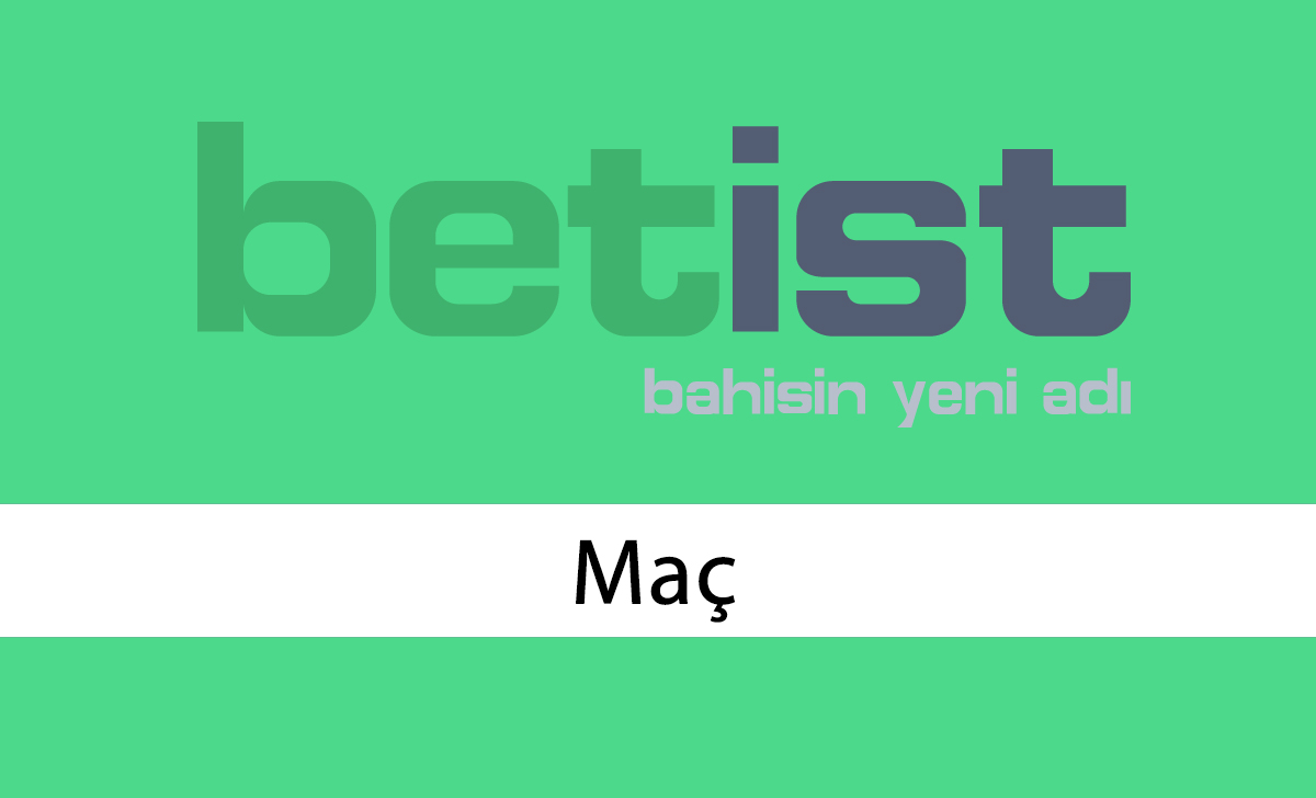 Betist Maç