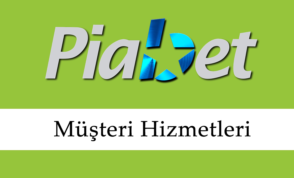 Piabet Müşteri Hizmetleri