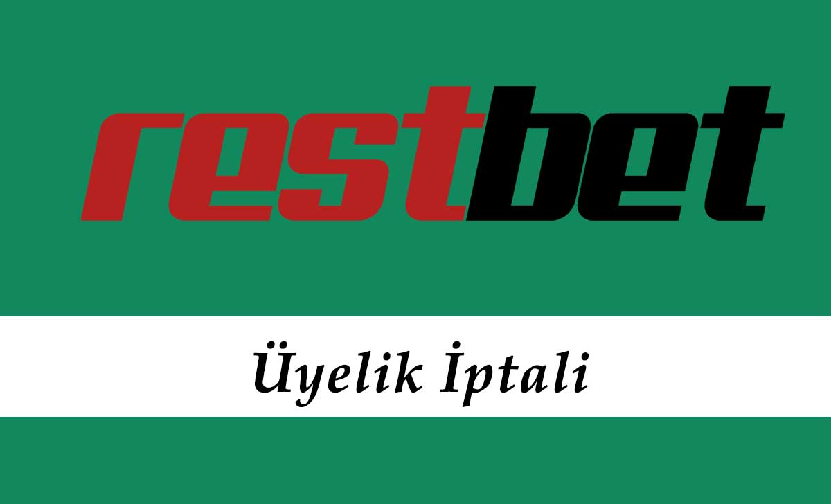 Restbet Üyelik İptali