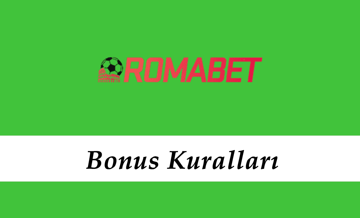 Romabet Bonus Kuralları