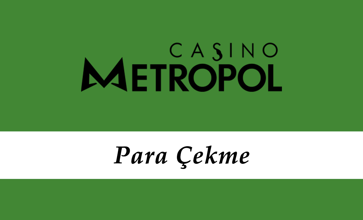 Casinometropol Para Çekme