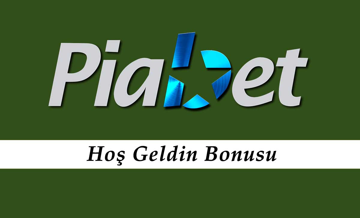 Piabet Hoş Geldin Bonusu