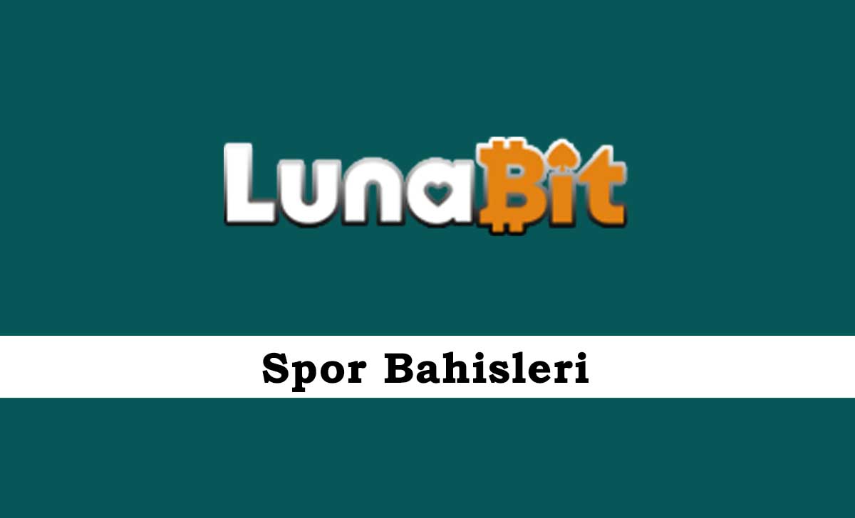 Lunabit Spor Bahisleri