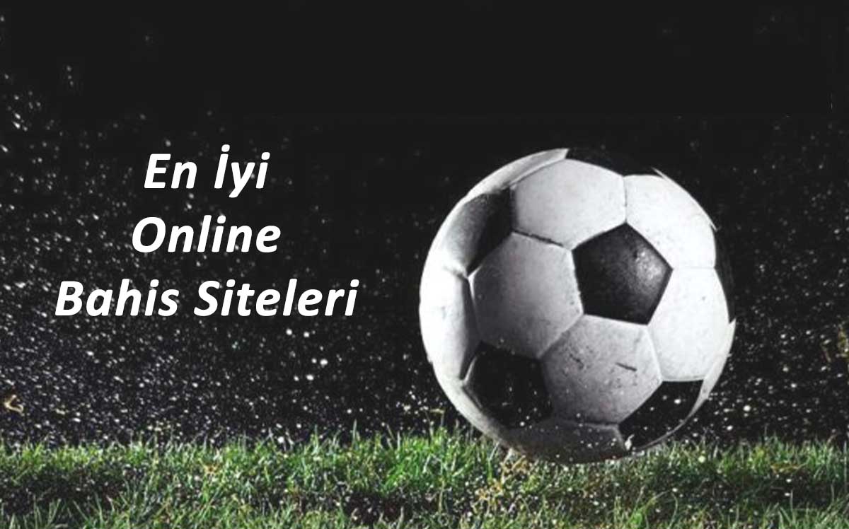 En İyi Online Bahis Siteleri