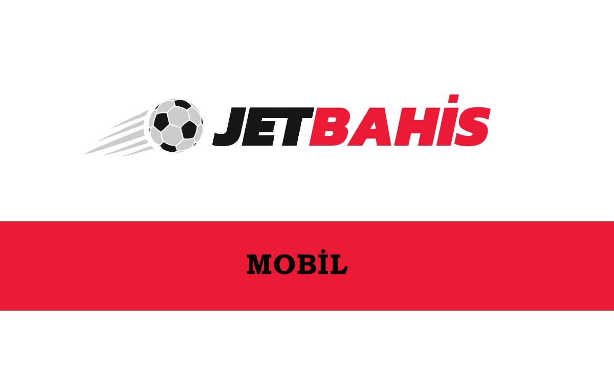 Jetbahis Mobil