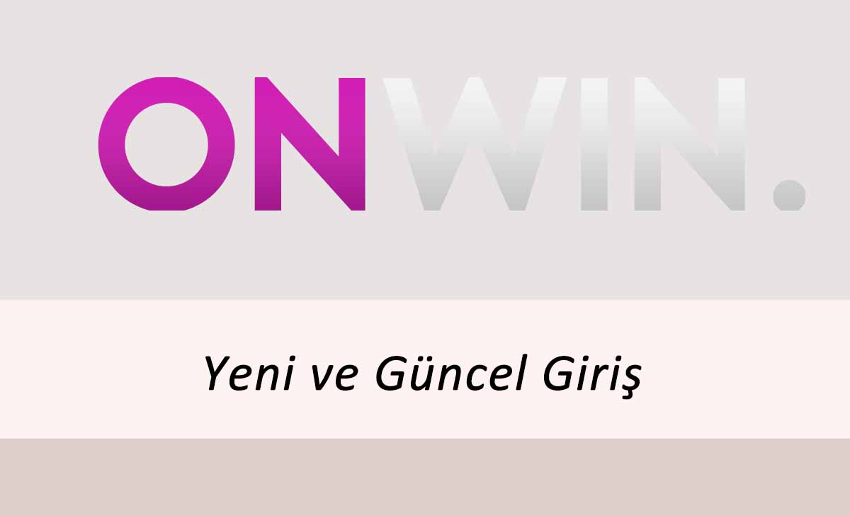 Onwin Yeni ve Güncel Giriş