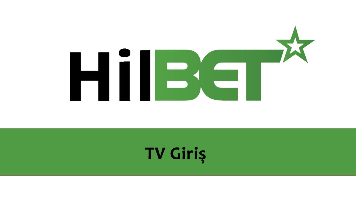 Hilbet TV Giriş