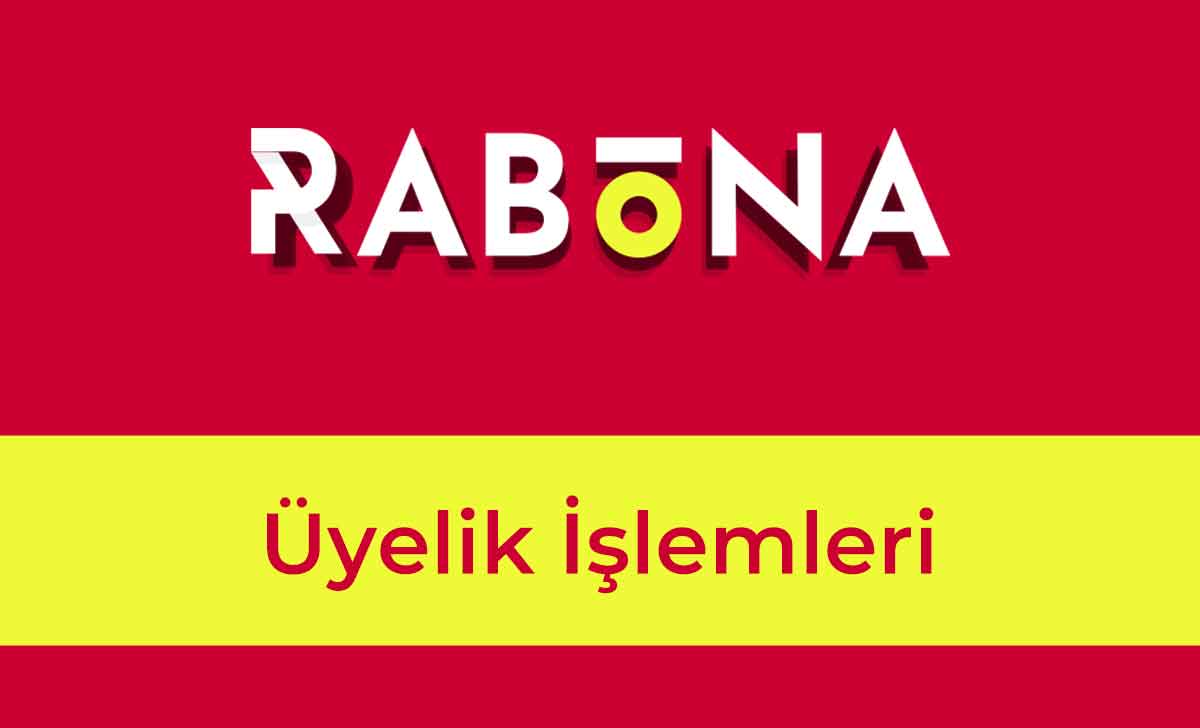 Rabona Üyelik İşlemleri