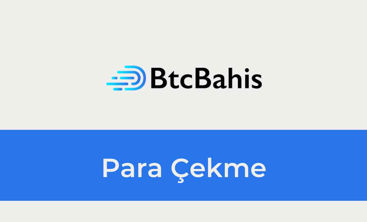 Btcbahis Para Çekme